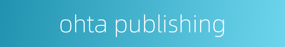 ohta publishing的同义词