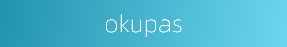 okupas的同义词