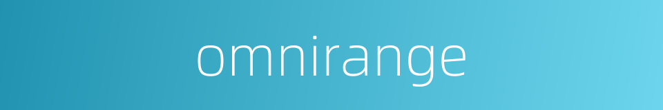 omnirange的同义词