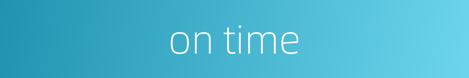 on time的同义词