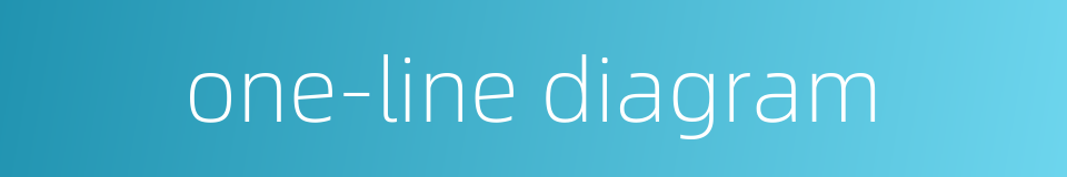 one-line diagram的同义词
