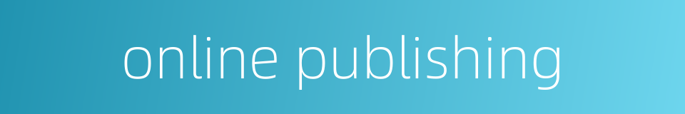 online publishing的同义词