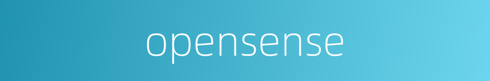 opensense的同义词