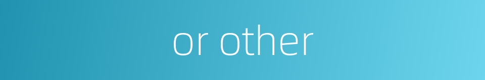 or other的同义词