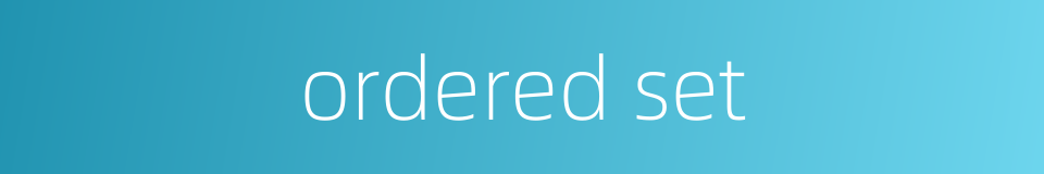 ordered set的同义词