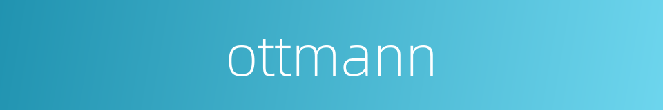 ottmann的同义词