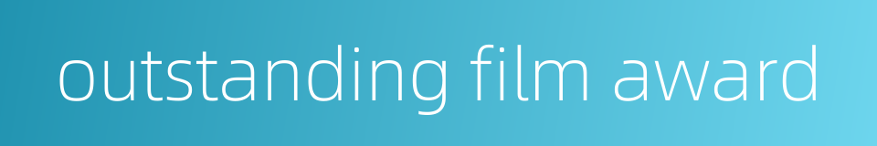 outstanding film award的同义词