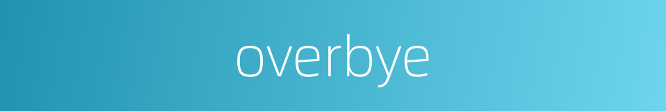 overbye的同义词