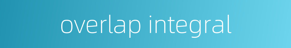 overlap integral的同义词