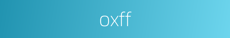 oxff的同义词