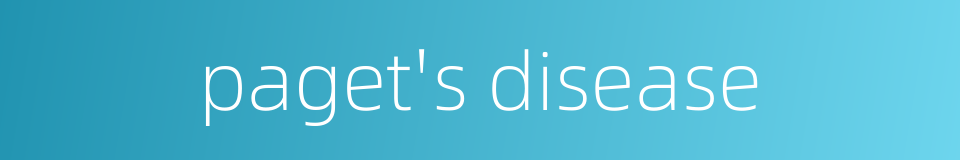 paget's disease的同义词