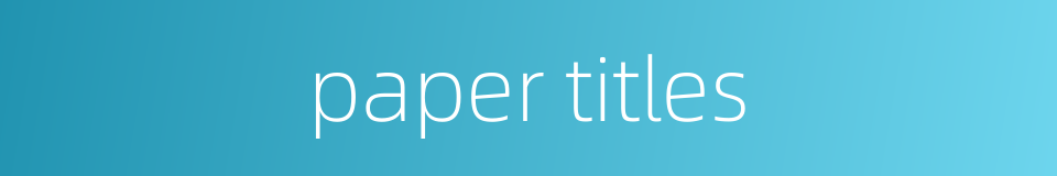 paper titles的同义词