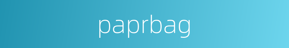 paprbag的同义词