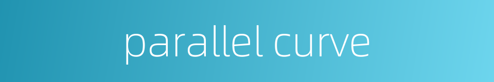 parallel curve的同义词