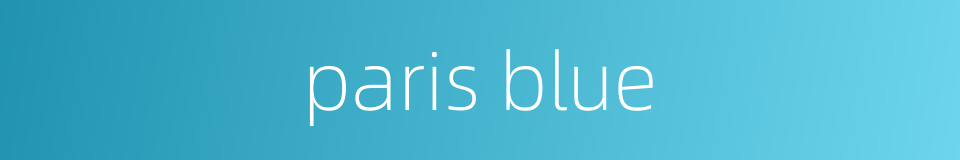 paris blue的同义词