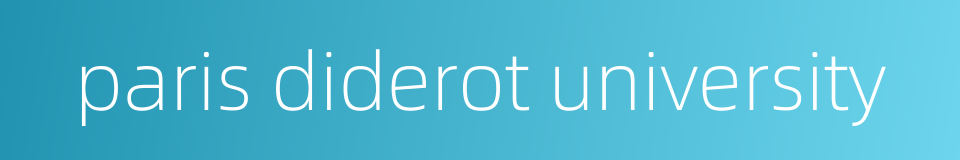 paris diderot university的同义词