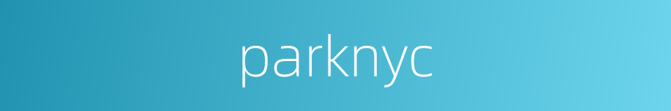 parknyc的同义词