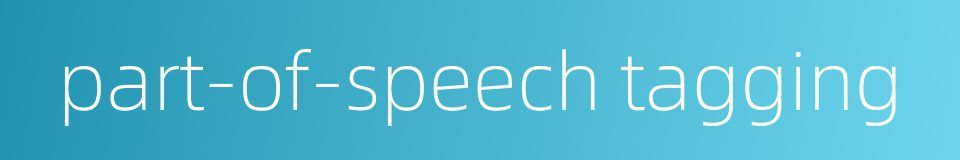 part-of-speech tagging的同义词