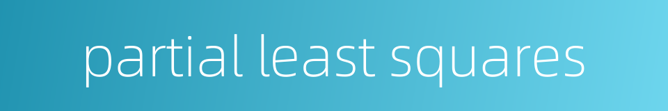 partial least squares的同义词