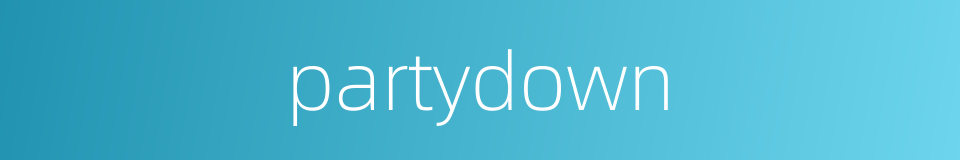 partydown的同义词