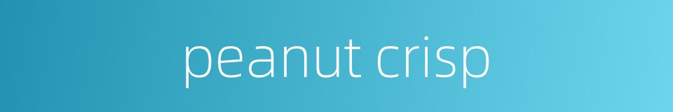 peanut crisp的同义词