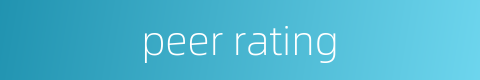 peer rating的同义词