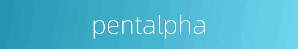 pentalpha的同义词