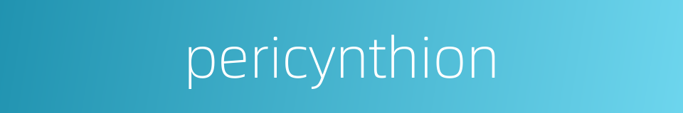 pericynthion的同义词