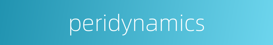peridynamics的同义词