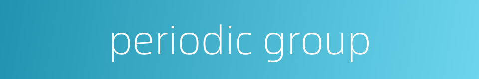periodic group的同义词