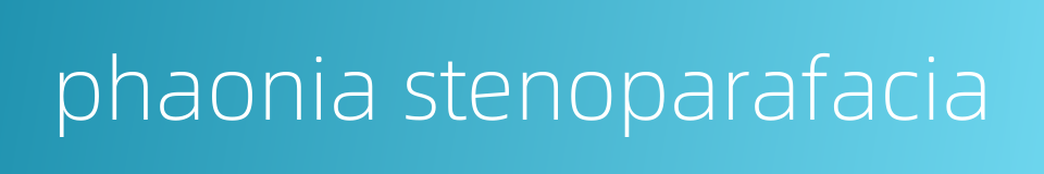phaonia stenoparafacia的同义词