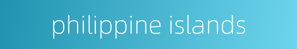 philippine islands的同义词