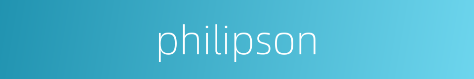 philipson的同义词