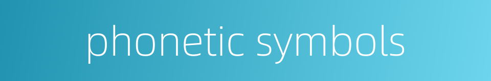 phonetic symbols的同义词