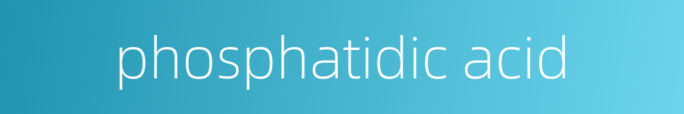 phosphatidic acid的同义词