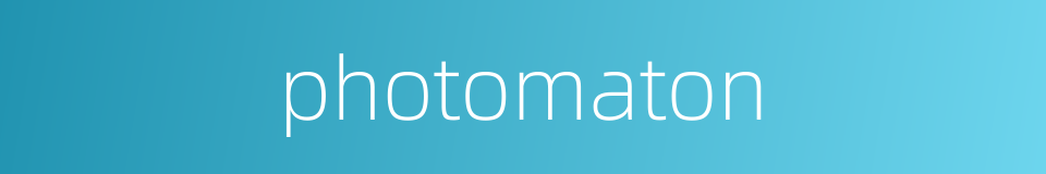 photomaton的同义词