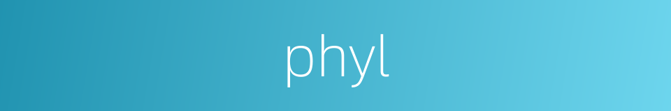 phyl的同义词