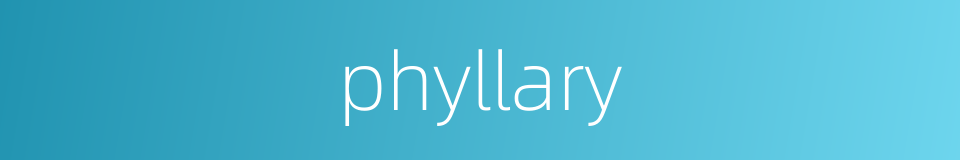 phyllary的同义词