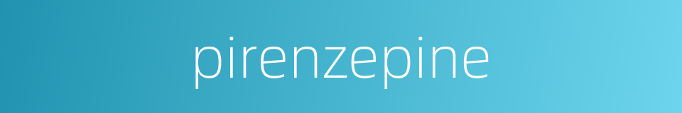 pirenzepine的同义词