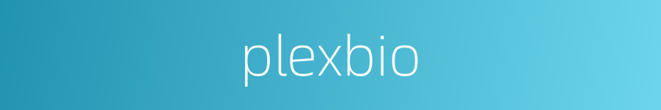 plexbio的同义词