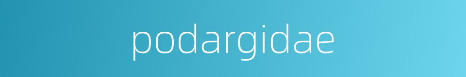 podargidae的同义词