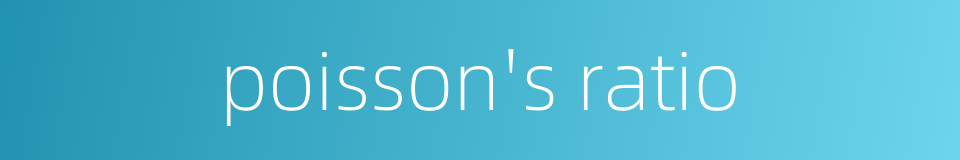 poisson's ratio的同义词