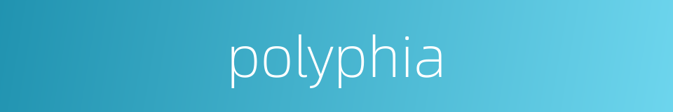polyphia的同义词