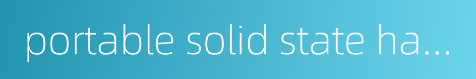 portable solid state hard drive的同义词