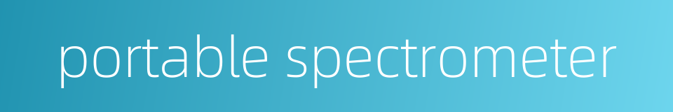 portable spectrometer的同义词