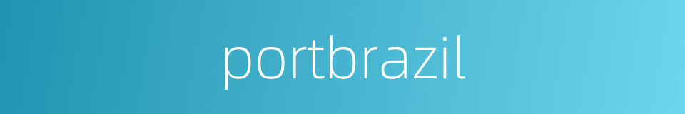 portbrazil的同义词