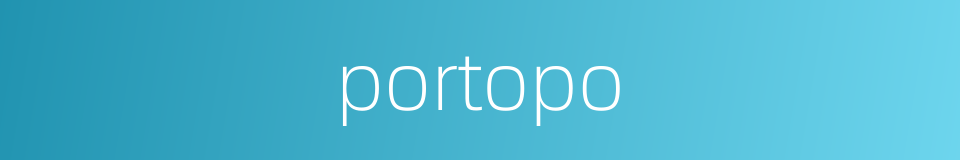 portopo的同义词
