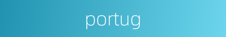 portug的同义词