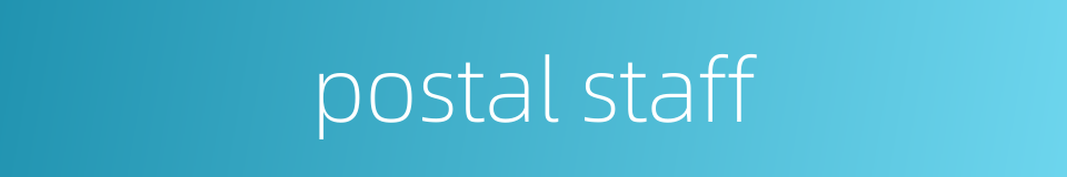 postal staff的同义词