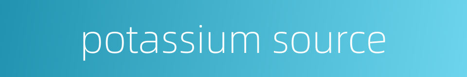 potassium source的同义词